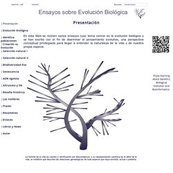 Ensayos sobre la evolución biológica Autor: Antonio Barbadilla Universitat Autònoma de Barcelona   Presentación    