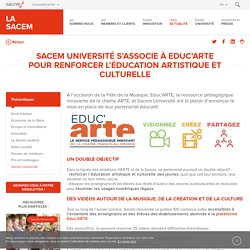 Sacem Université s’associe à Educ’ARTE pour renforcer l’éducation artistique et culturelle