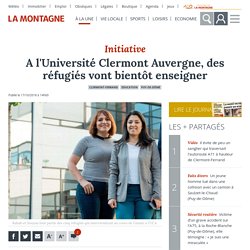 A l'Université Clermont Auvergne, des réfugiés vont bientôt enseigner - Clermont-Ferrand (63000)