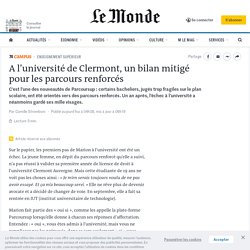 A l’université de Clermont, un bilan mitigé pour les parcours renforcés
