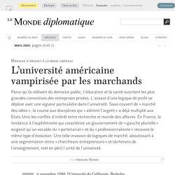 L'université américaine vampirisée par les marchands, par Ibrahim Warde (Le Monde diplomatique, mars 2001)