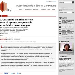 L’Université du 21ème siècle sera citoyenne, responsable et solidaire ou ne sera pas