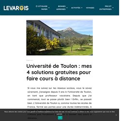 Université de Toulon : mes 4 solutions gratuites pour faire cours à distance