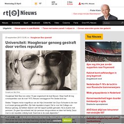 RTL: Universiteit: Hoogleraar genoeg gestraft door verlies reputatie