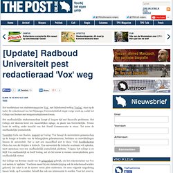 [Update] Radboud Universiteit pest redactieraad 'Vox' weg