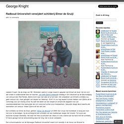 Radboud Universiteit verwijdert schilderij Elmer de Gruijl « George Knight