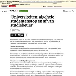 ‘Universiteiten: algehele studentenstop en af van studiebeurs’ - NRC