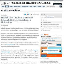 How to Train Graduate Students in Research Ethics: Lessons From 6 Universities - Graduate Students
