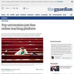 Top universities join free online teaching platform