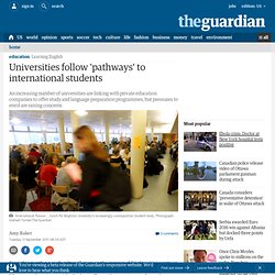 Universities follow 'pathways' to international students