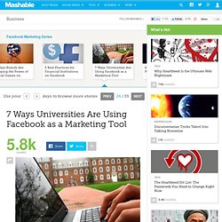 7 Ways Universities Are Using Facebook as a Marketing Tool