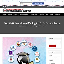 Top 10 Universities Offering Ph.D. in Data Science - IJIRD