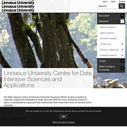 Linnaeus University Centre for Data Intensive Sciences and Applications