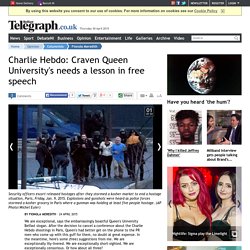 Charlie Hebdo: Craven Queen University's needs a lesson in free speech