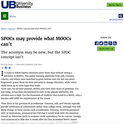 SPOCs may provide what MOOCs can’t