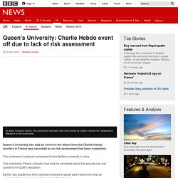 Queen's University: Charlie Hebdo event off due to lack of risk assessment - BBC News