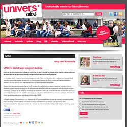 Univers: UPDATE: Wel of geen University College