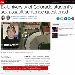 Ex-University of Colorado student's sex assault sentence questioned