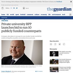 Private university BPP launches bid to run 10 publicly funded counterparts