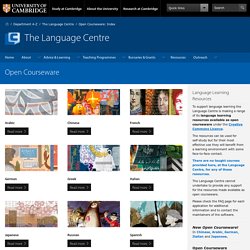 University of Cambridge Language Centre: Open Courseware - Index