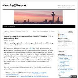 Heads of e-Learning Forum meeting report – 13th June 2012 – University of Kent