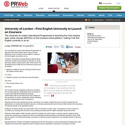 University of London - First English University to Launch on Coursera