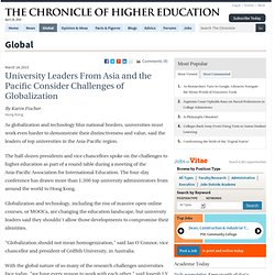 University Leaders From Asia and the Pacific Consider Challenges of Globalization - Global