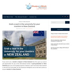 Grab a seat in the university for your masters in New Zealand