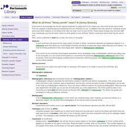 University of Portsmouth Library - Glossary of Library Jargon