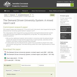 The Demand Driven University System: A mixed report card - Productivity Commission