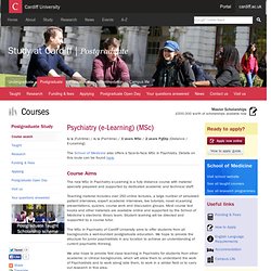 Cardiff University - Course Finder - Psychiatry (eLearning) (MSc/PG Diploma)