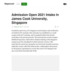 Admission Open 2021 Intake in James Cook University, Singapore