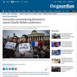University reconsidering decision to cancel Charlie Hebdo conference