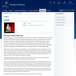 University of Oxford Faculty of History > Research > Project Defining the Global Middle Ages