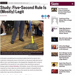 Aston University: Five-second rule is (mostly) accurate.