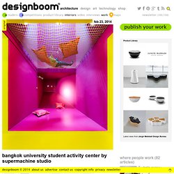bangkok university student activity center by supermachine studio