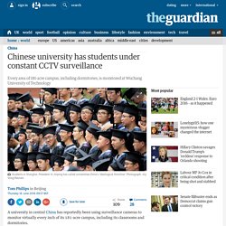 Chinese university has students under constant CCTV surveillance