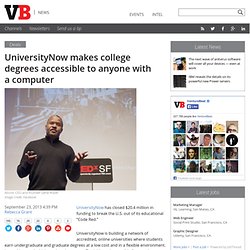 UniversityNow makes college degrees accessible to anyone with a computer