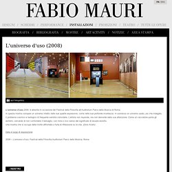 L'universo d'uso - Installazioni - Fabio Mauri