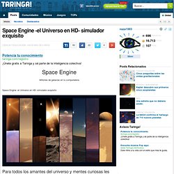 Space Engine -el Universo en HD- simulador exquisito