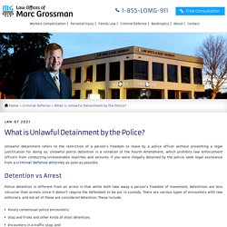 Unlawful Detainment by the Police