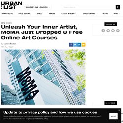 Unleash Your Inner Artist, MoMA Just Dropped 8 Free Online Art Courses