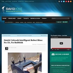 Dutch Unleash Intelligent Robot Bins: No ID, No Rubbish