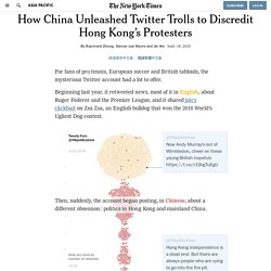 How China Unleashed Twitter Trolls to Discredit Hong Kong’s Protesters