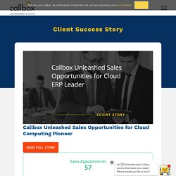 Callbox Unleashed Sales Opportunities for Cloud ERP Leader
