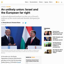 An unlikely union: Israel and the European far right
