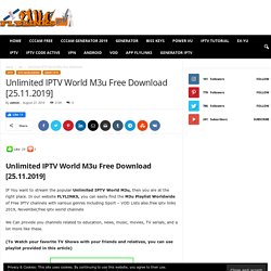 Unlimited IPTV World M3u Free Download [25.11.2019]