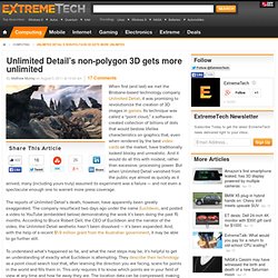 Unlimited Detail’s non-polygon 3D gets more unlimited