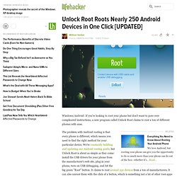 Unlock Root Roots Nearly 250 Android Devices in One Click [UPDATED]