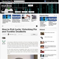 How to Pick Locks: Unlocking Pin and Tumbler Deadbolts « Null Byte - (Private Browsing)